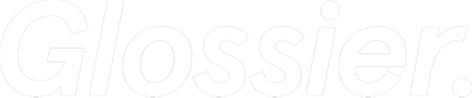 Glossier